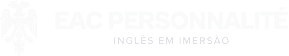 EAC Personnalité - Inglês em imersão